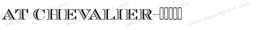 at chevalier字体转换